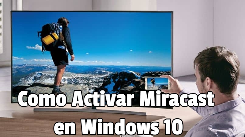 Como Activar Miracast En Windows 10 (1)
